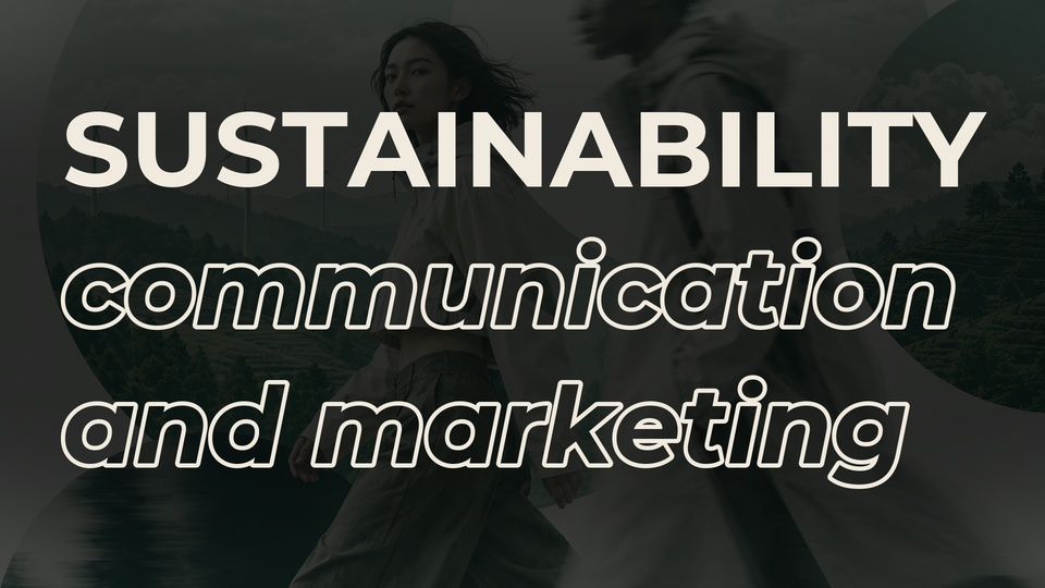 Sustainability Communication and Marketing